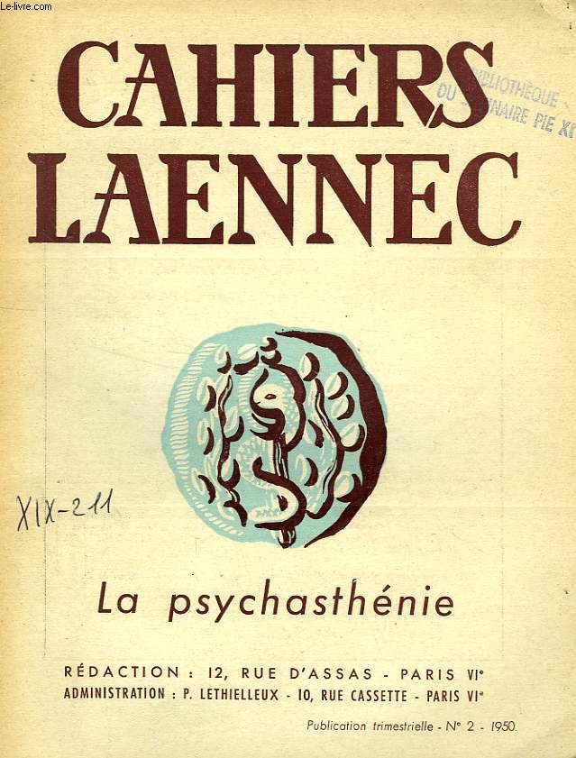 CAHIERS LAENNEC, 10e ANNEE, N 2, JUIN 1950, LA PSYCHASTHENIE