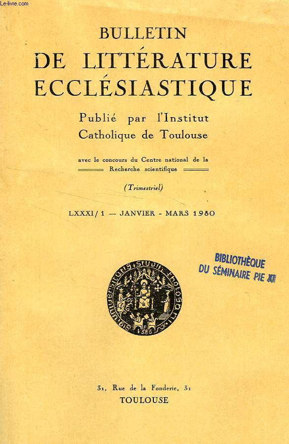 BULLETIN DE LITTERATURE ECCLESIASTIQUE, LXXXI, N 1, JAN.-MARS 1980