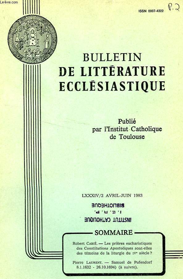 BULLETIN DE LITTERATURE ECCLESIASTIQUE, LXXXIV, N 2, AVRIL-JUIN 1983