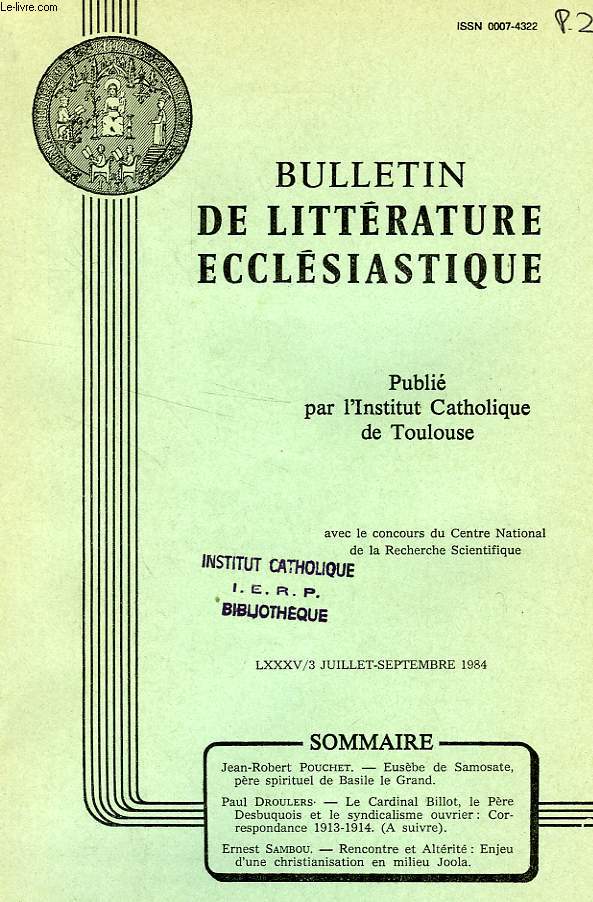 BULLETIN DE LITTERATURE ECCLESIASTIQUE, LXXXV, N 3, JUILLET-SEPT. 1984