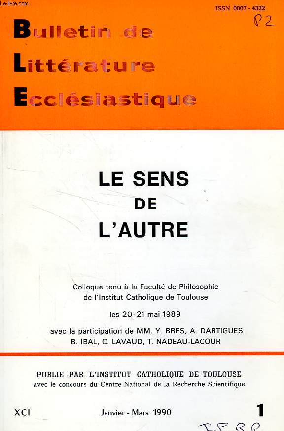BULLETIN DE LITTERATURE ECCLESIASTIQUE, XCI, N 1, JAN.-MARS 1990, LE SENS DE L'AUTRE