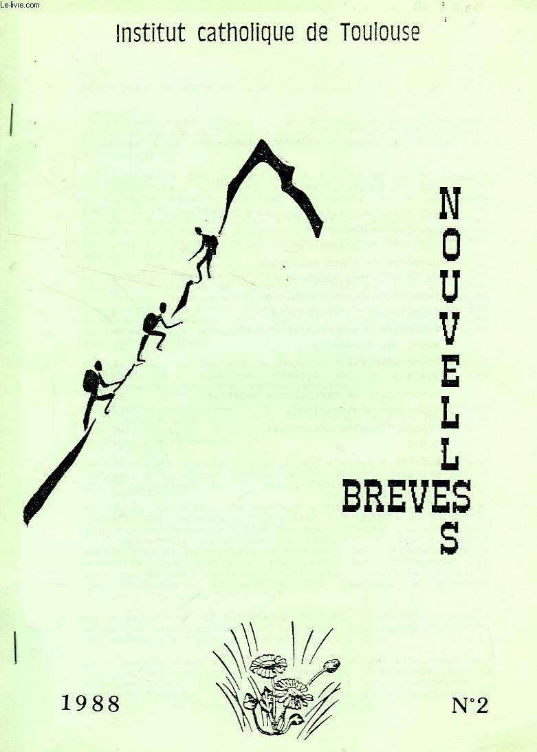 INSTITUT CATHOLIQUE DE TOULOUSE, NOUVELLES BREVES, N 2, 1988