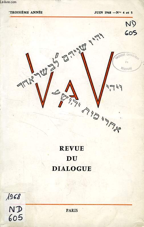 VAV, REVUE DU DIALOGUE, 3e ANNEE, N 4-5, JUIN 1968