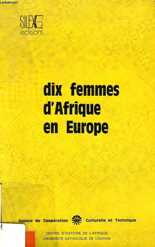 DIX FEMMES D'AFRIQUE EN EUROPE