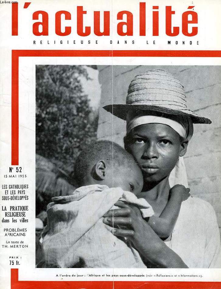 L'ACTUALITE RELIGIEUSE DANS LE MONDE, N 52, MAI 1955