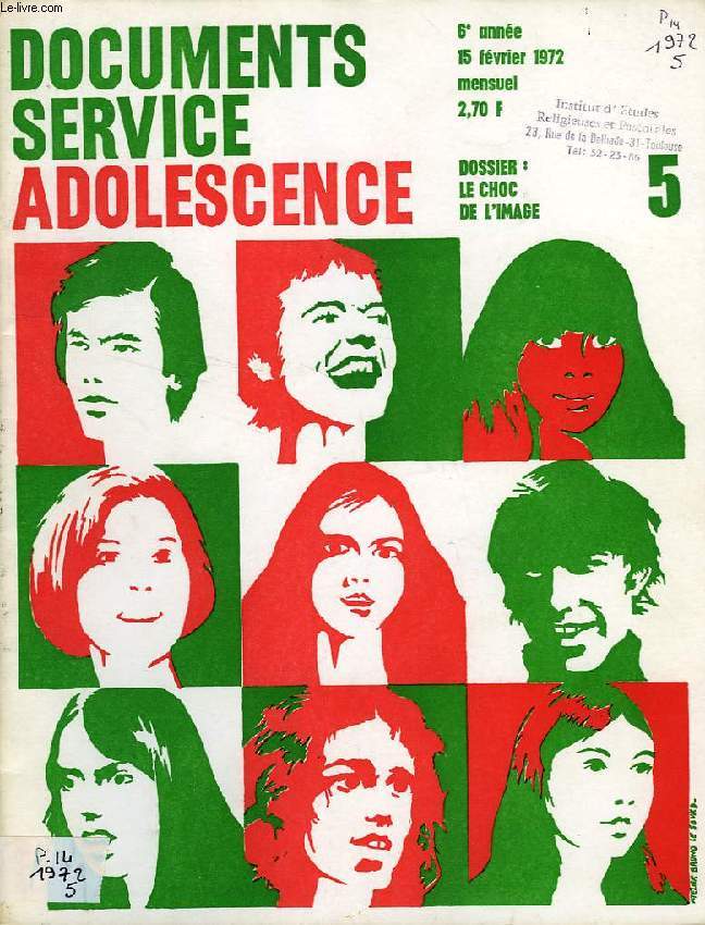 DSA, DOCUMENTS SERVICE ADOLESCENCE, 6e ANNEE, N 5, FEV. 1972