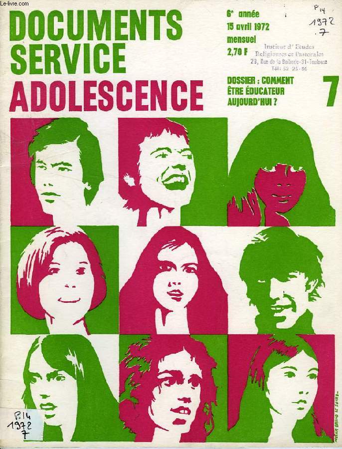 DSA, DOCUMENTS SERVICE ADOLESCENCE, 6e ANNEE, N 7, AVRIL 1972