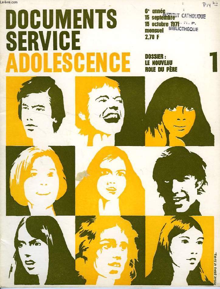 DSA, DOCUMENTS SERVICE ADOLESCENCE, 6e ANNEE, N 1, SEPT. 1971
