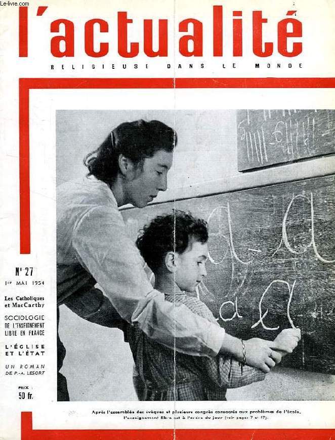 L'ACTUALITE RELIGIEUSE DANS LE MONDE, N 27, MAI 1954