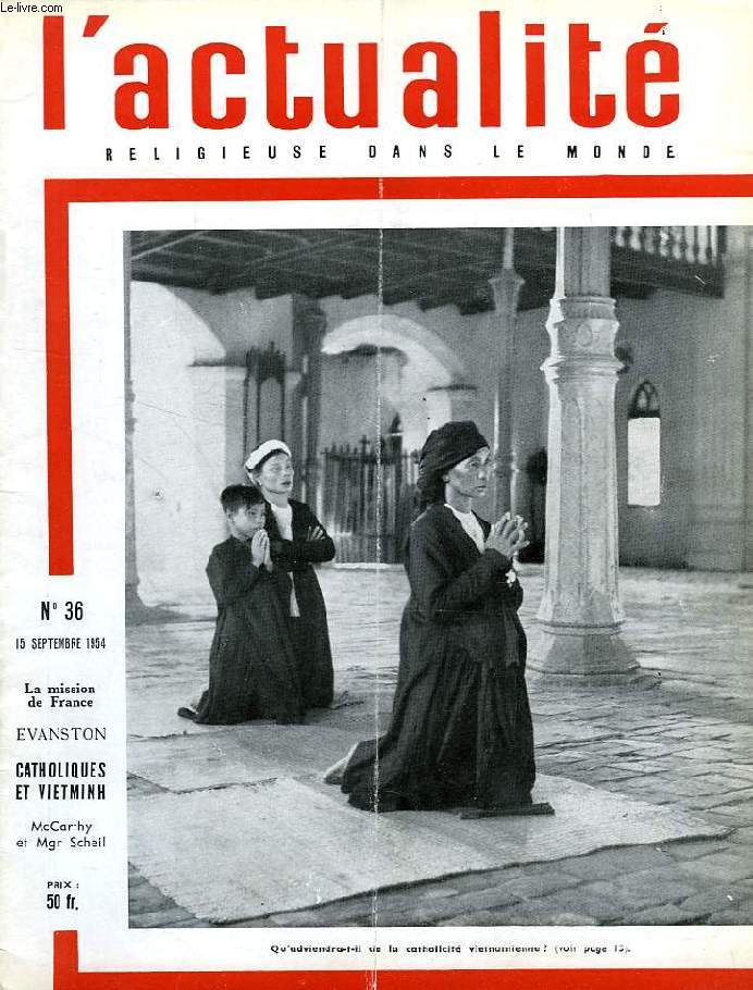 L'ACTUALITE RELIGIEUSE DANS LE MONDE, N 36, SEPT. 1954