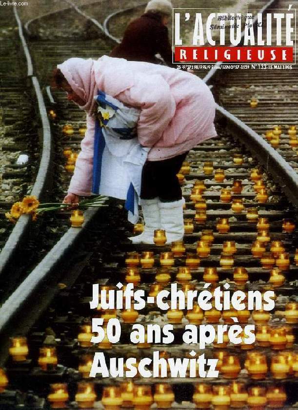 L'ACTUALITE RELIGIEUSE, N 133, MAI 1995