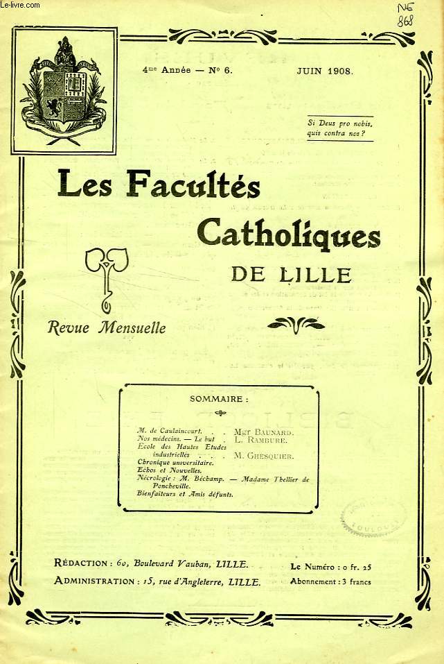 LES FACULTES CATHOLIQUES DE LILLE, 4e ANNEE, N 6, JUIN 1908