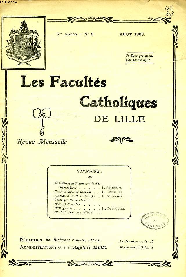 LES FACULTES CATHOLIQUES DE LILLE, 5e ANNEE, N 8, AOUT 1909