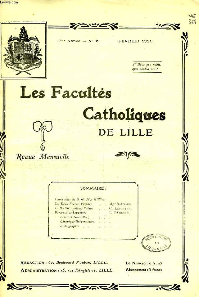 LES FACULTES CATHOLIQUES DE LILLE, 7e ANNEE, N 2, FEV. 1911