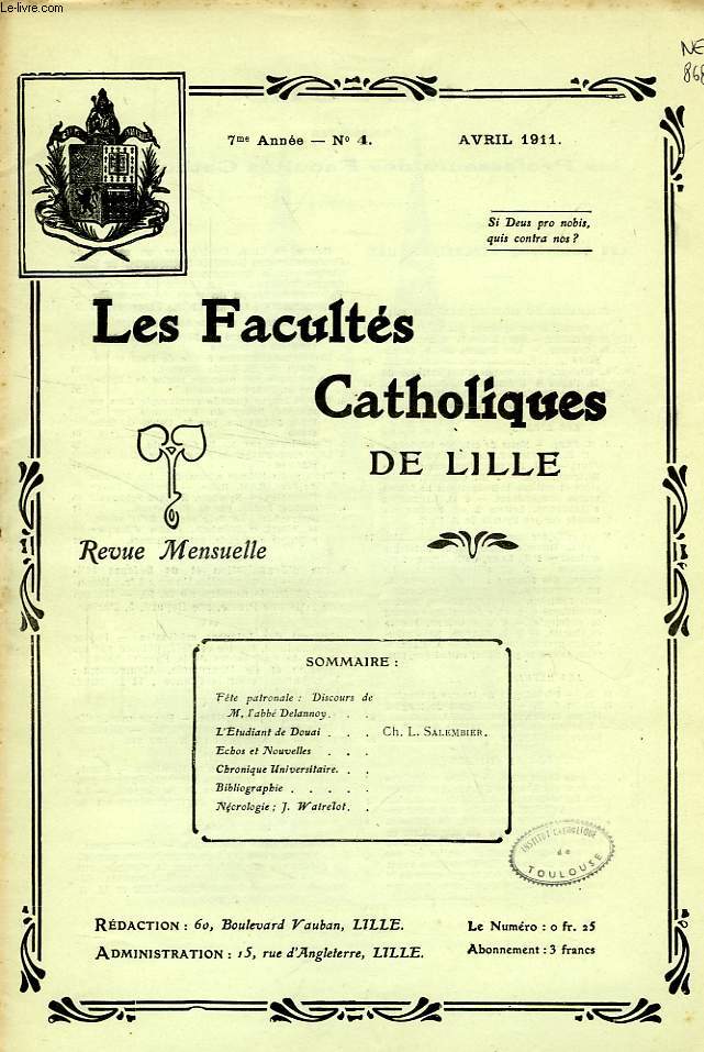 LES FACULTES CATHOLIQUES DE LILLE, 7e ANNEE, N 4, AVRIL 1911