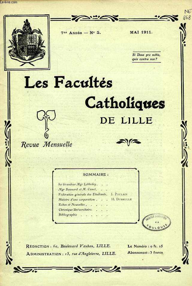 LES FACULTES CATHOLIQUES DE LILLE, 7e ANNEE, N 5, MAI 1911
