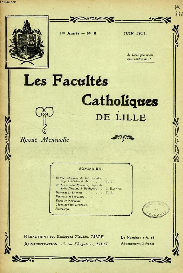 LES FACULTES CATHOLIQUES DE LILLE, 7e ANNEE, N 6, JUIN 1911