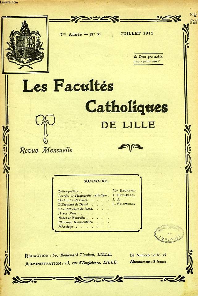 LES FACULTES CATHOLIQUES DE LILLE, 7e ANNEE, N 7, JUILLET 1911