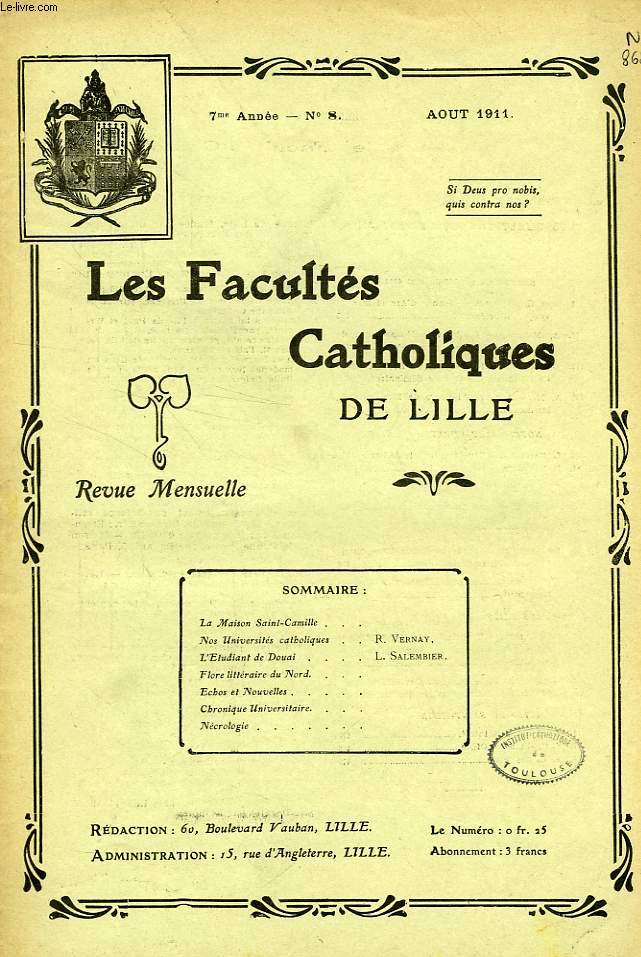 LES FACULTES CATHOLIQUES DE LILLE, 7e ANNEE, N 8, AOUT 1911