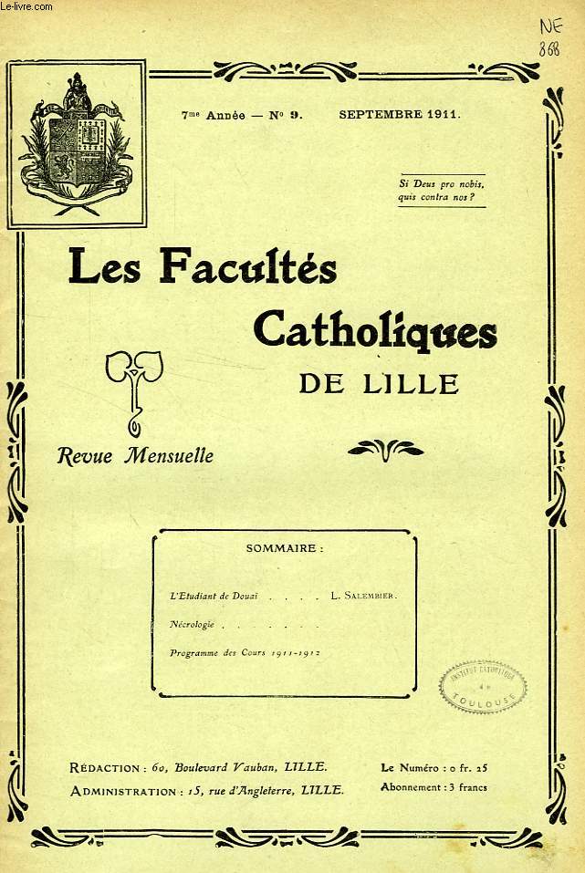 LES FACULTES CATHOLIQUES DE LILLE, 7e ANNEE, N 9, SEPT. 1911