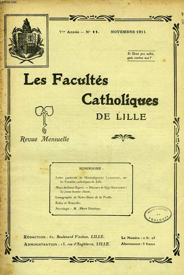 LES FACULTES CATHOLIQUES DE LILLE, 7e ANNEE, N 11, NOV. 1911