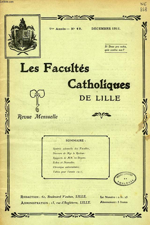 LES FACULTES CATHOLIQUES DE LILLE, 7e ANNEE, N 12, DEC. 1911