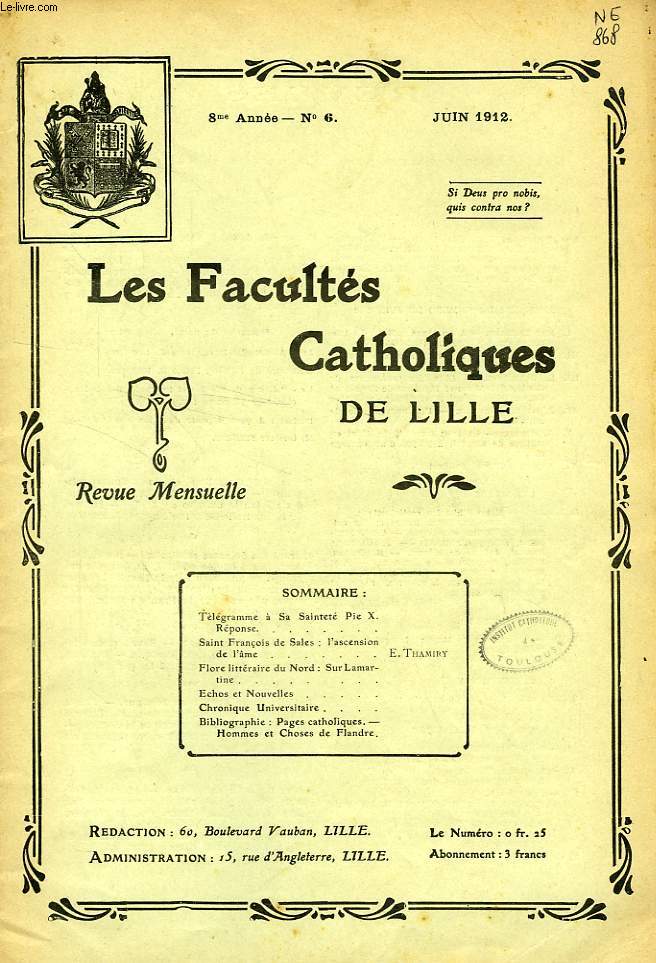 LES FACULTES CATHOLIQUES DE LILLE, 8e ANNEE, N 6, JUIN 1912
