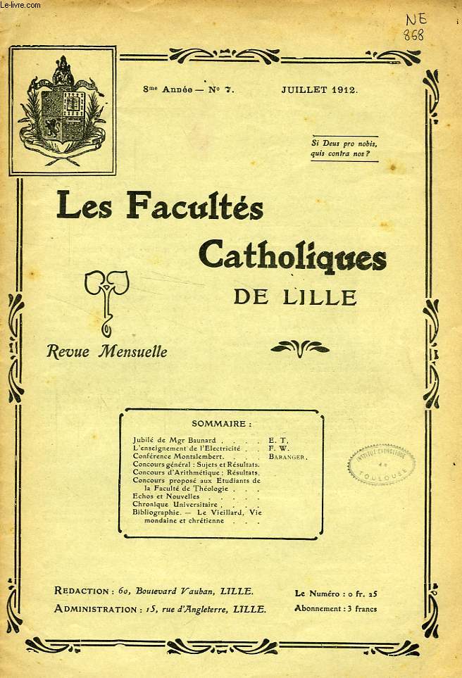 LES FACULTES CATHOLIQUES DE LILLE, 8e ANNEE, N 7, JUILLET 1912