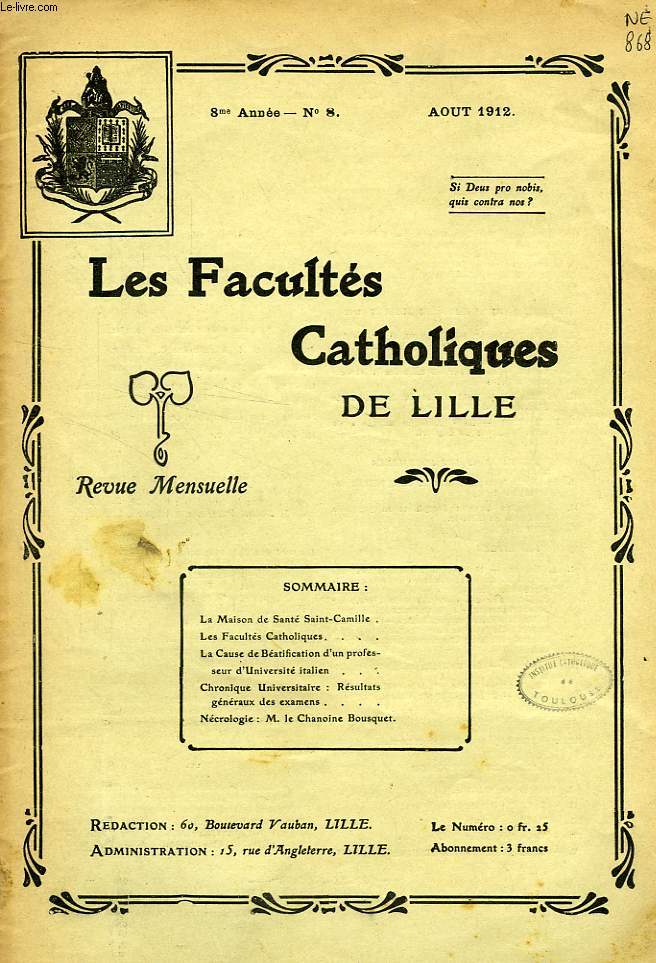 LES FACULTES CATHOLIQUES DE LILLE, 8e ANNEE, N 8, AOUT 1912