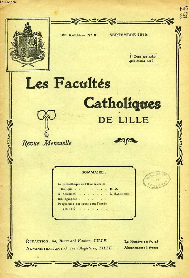 LES FACULTES CATHOLIQUES DE LILLE, 8e ANNEE, N 9, SEPT. 1912