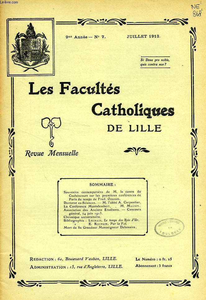 LES FACULTES CATHOLIQUES DE LILLE, 9e ANNEE, N 7, JUILLET 1913