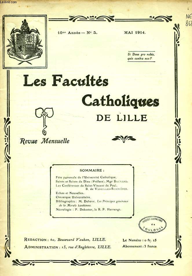 LES FACULTES CATHOLIQUES DE LILLE, 10e ANNEE, N 5, MAI 1914