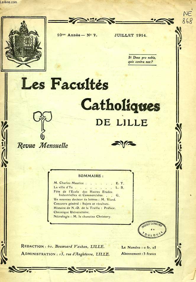 LES FACULTES CATHOLIQUES DE LILLE, 10e ANNEE, N 7, JUILLET 1914