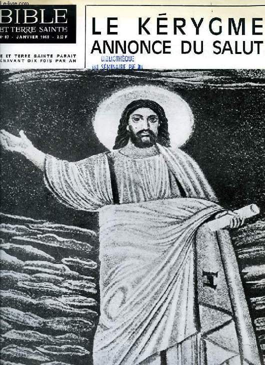 BIBLE ET TERRE SAINTE, N 97, JAN. 1968