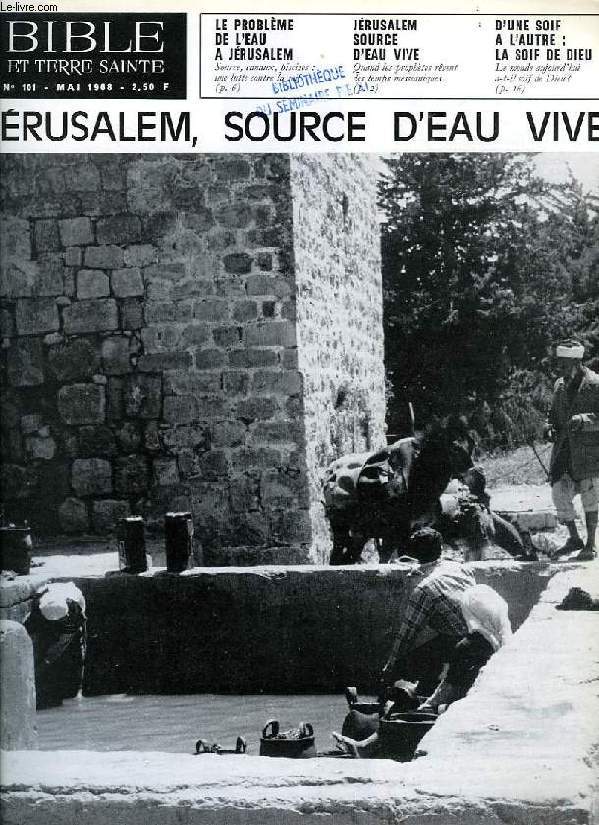 BIBLE ET TERRE SAINTE, N 101, MAI 1968