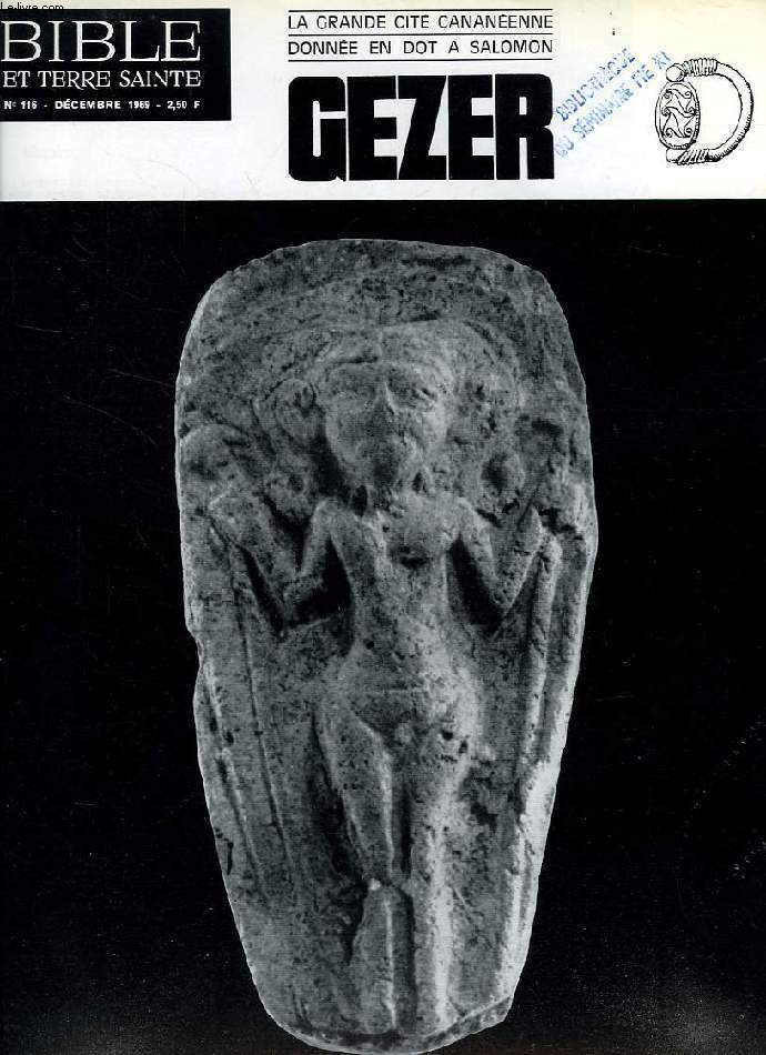 BIBLE ET TERRE SAINTE, N 116, DEC. 1969