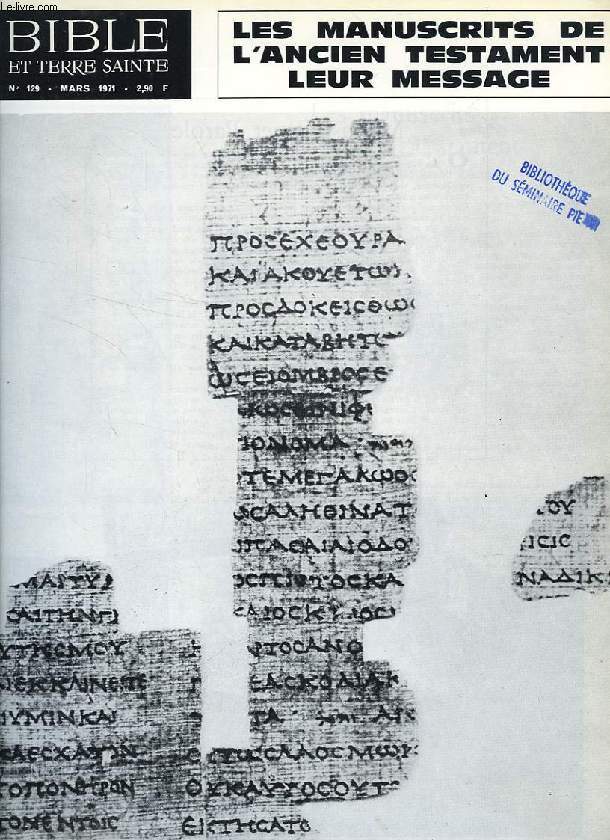 BIBLE ET TERRE SAINTE, N 129, MARS 1971