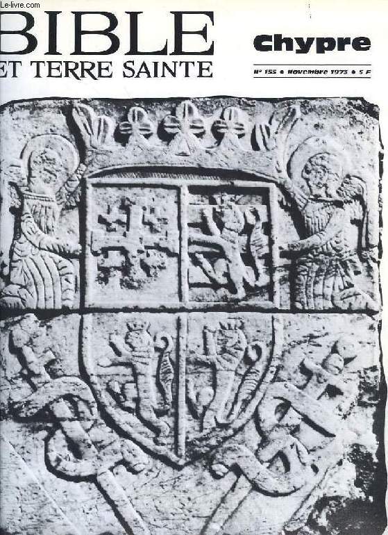 BIBLE ET TERRE SAINTE, N 155, NOV. 1973
