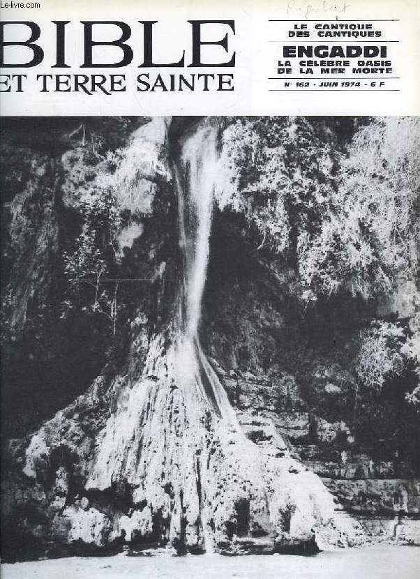 BIBLE ET TERRE SAINTE, N 162, JUIN 1974