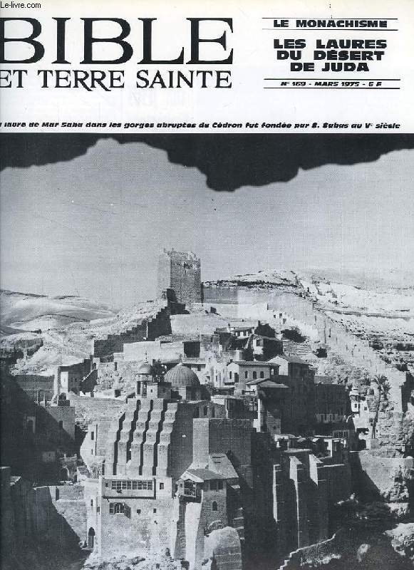 BIBLE ET TERRE SAINTE, N 169, MARS 1975