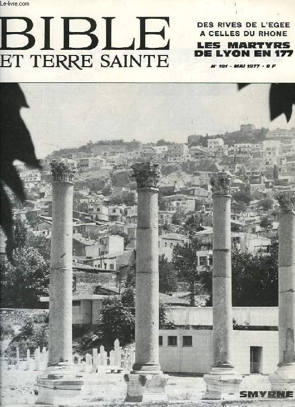 BIBLE ET TERRE SAINTE, N 191, MAI 1977