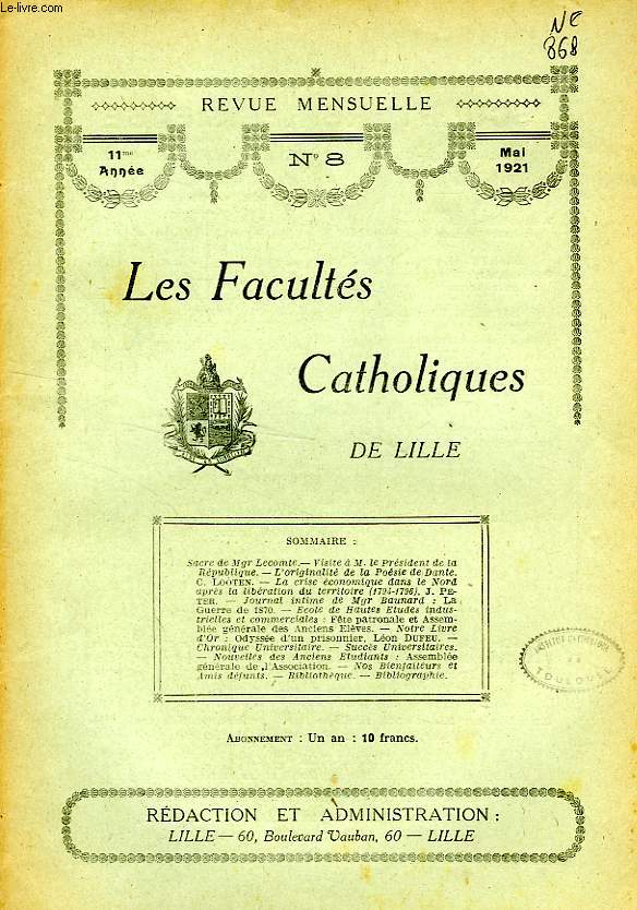 LES FACULTES CATHOLIQUES DE LILLE, 11e ANNEE, N 8, MAI 1921