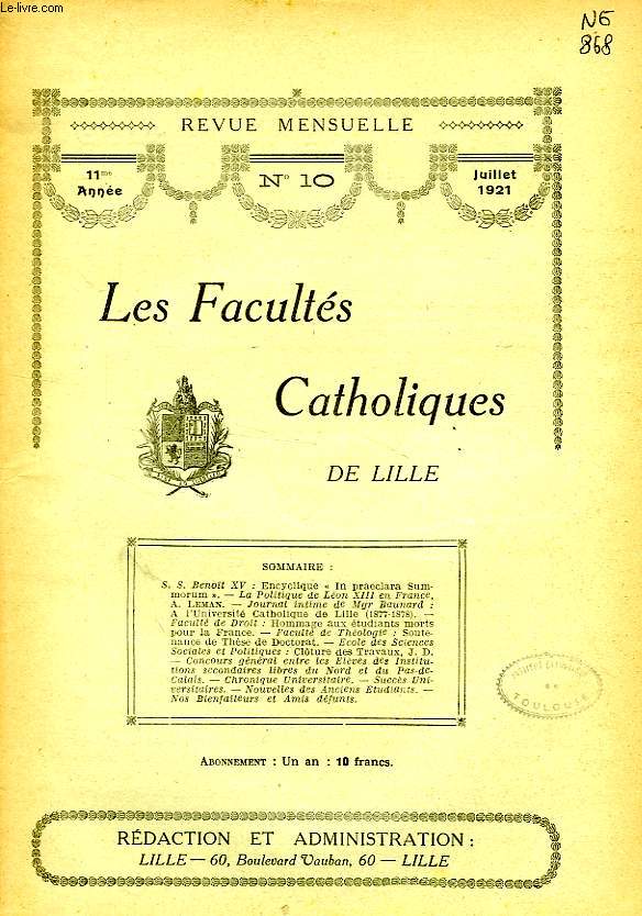 LES FACULTES CATHOLIQUES DE LILLE, 11e ANNEE, N 10, JUILLET 1921