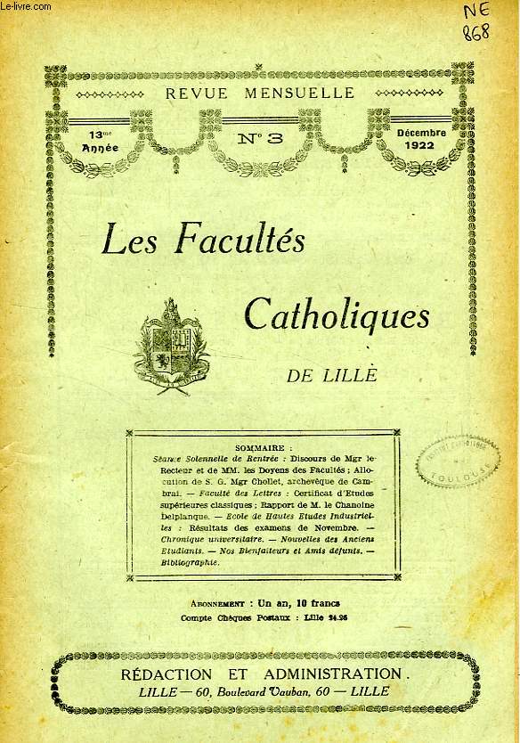 LES FACULTES CATHOLIQUES DE LILLE, 13e ANNEE, N 3, DEC. 1922