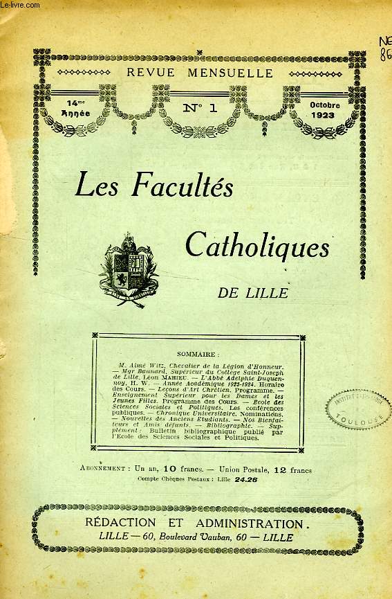 LES FACULTES CATHOLIQUES DE LILLE, 14e ANNEE, N 1, OCT. 1923