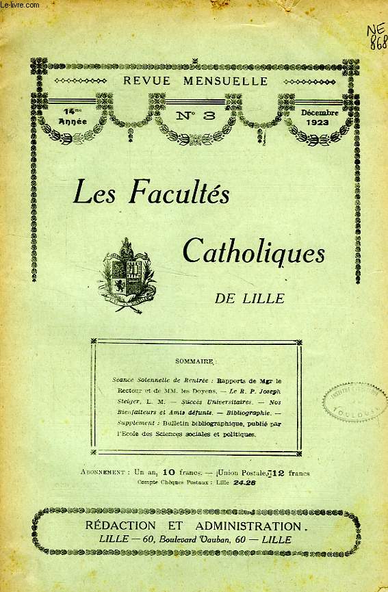 LES FACULTES CATHOLIQUES DE LILLE, 14e ANNEE, N 3, DEC. 1923