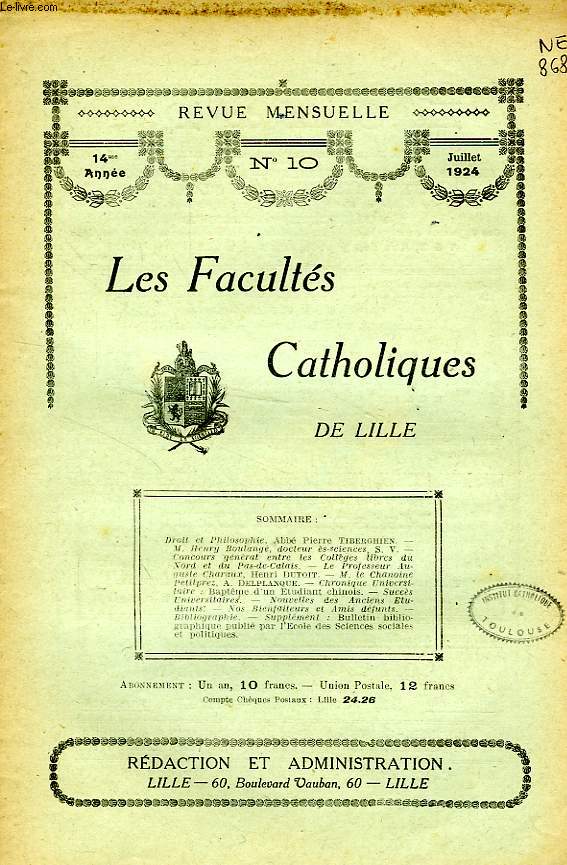 LES FACULTES CATHOLIQUES DE LILLE, 14e ANNEE, N 10, JUILLET 1924