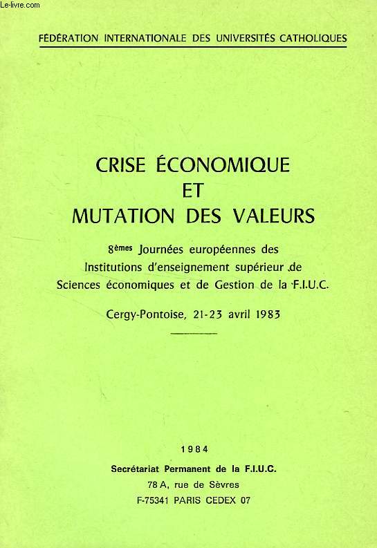 CRISE ECONOMIQUE ET MUTATION DES VALEURS