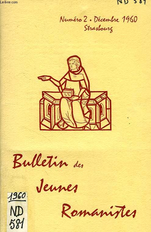 BULLETIN DES JEUNES ROMANISTES, N 2, DEC. 1960