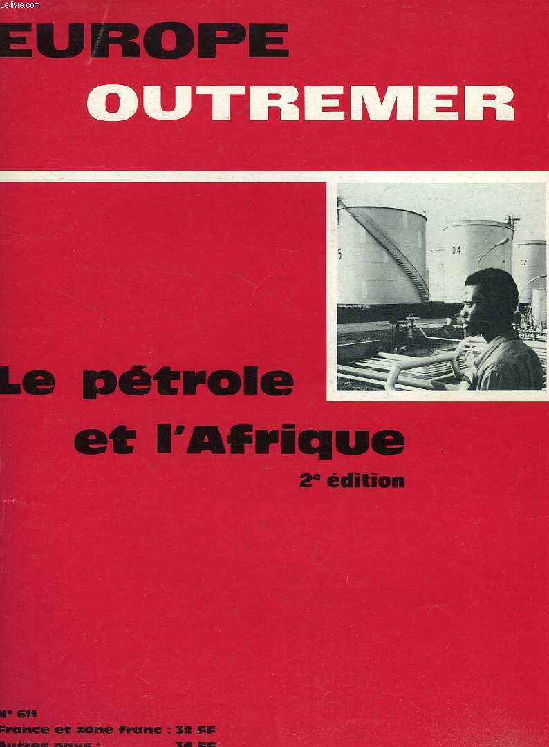 EUROPE OUTREMER, 58e ANNEE, N 611, DEC. 1980, LE PETROLE ET L'AFRIQUE (2e EDITION)